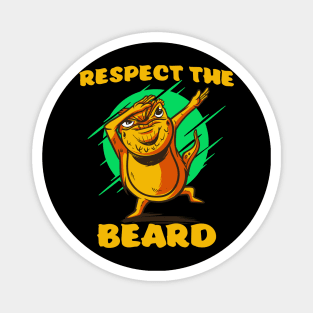 Respect the beard Magnet
